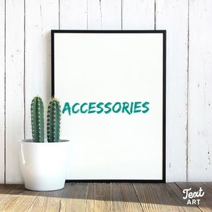 ACCESSORIES BELOW HERE